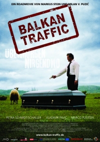 Balkan Traffic. Übermorgen Nirgendwo