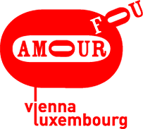 AMOUR FOU Vienna