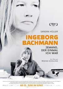 Ingeborg Bachmann: Jemand, der einmal ich war